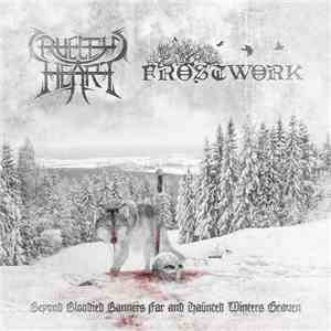 FrostWork - Beyond Bloodied Banners Far And Haunted Winters Graven