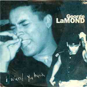 George LaMond - I Want You Back