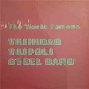 Hugh Borde And The World Famous Trinidad Tripoli Steel Band - The World Fam ...