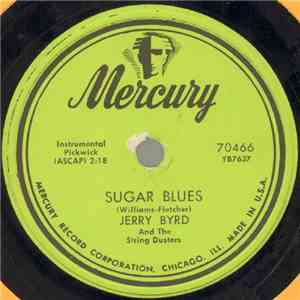 Jerry Byrd And The String Dusters - Sugar Blues / Texas Play Boy Rag