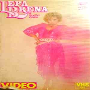 Lepa Brena - Lepa Brena & Slatki Greh