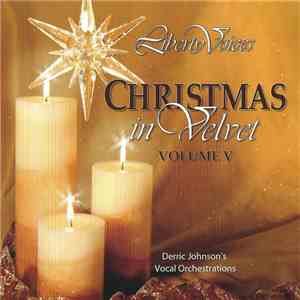 Liberty Voices - Christmas In Velvet Volume V