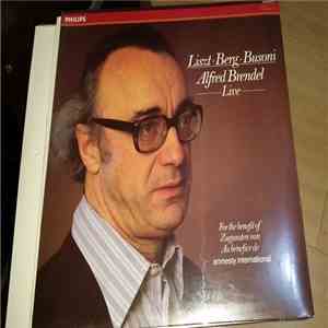Liszt • Berg • Busoni - Alfred Brendel - Live
