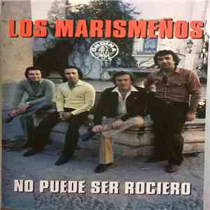 Los Marismeños - No Puede Ser Rociero
