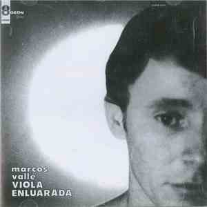Marcos Valle - Viola Enluarada