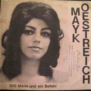 Mayk Oestreich - Hundert Mann Und Ein Befehl / Meine Art Liebe Zu Zeigen