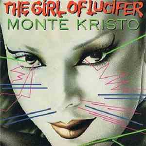 Monte Kristo - The Girl Of Lucifer