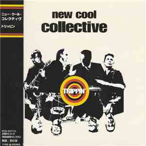 New Cool Collective - Trippin'
