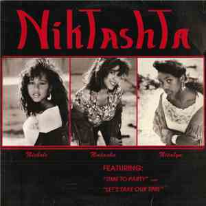 Niktashta - Let's Take Our Time / It's Time To Party