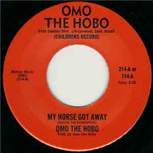 Omo The Hobo - My Horse Got Away