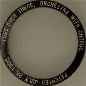 Orchestra With Chorus - Over There