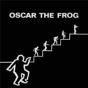 Oscar The Frog - Oscar The Frog