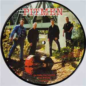 Pitmen - She Walks Like A Queen