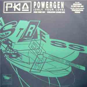PKA - Powergen (Only Your Love)