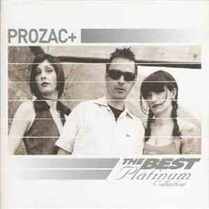 Prozac + - The Best Platinum Collection