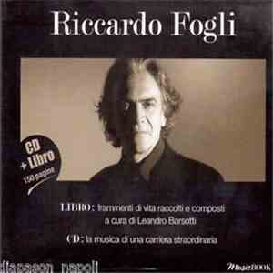 Riccardo Fogli - La Musica Di Una Carriera Straordinaria