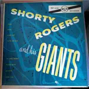 Shorty Rogers And His Giants - Shorty Rogers And His Giants