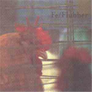 Souled American - Fe / Flubber