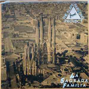The Alan Parsons Project - La Sagrada Familia
