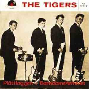 The Tigers  - Plättlaggen / Barndomshemmet