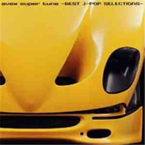 Various - Avex Super Tune -Best J-Pop Selections-