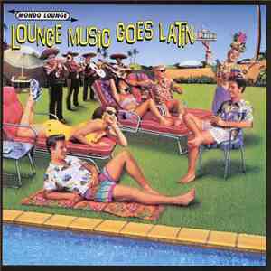 Various - Lounge Music Goes Latin