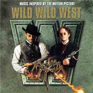Various - Music Inspired By The Motion Picture Wild Wild West