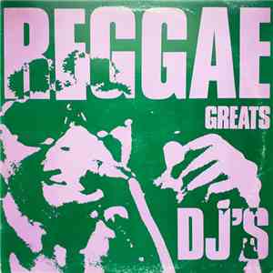 Various - Reggae Greats DJ's