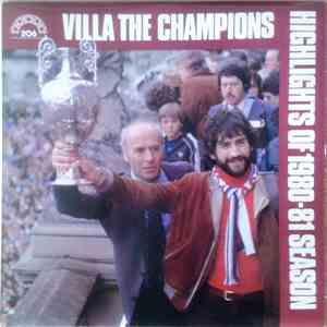 Various - Villa The Champions. (Highlights Of 1980-81 Season)