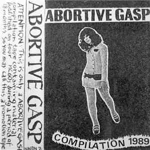Abortive Gasp - Compilation 1989