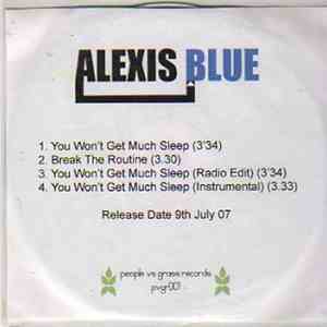 Alexis Blue - You Won't Get Much Sleep