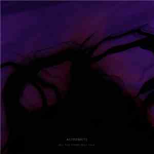 Astrobrite - All The Stars Will Fall