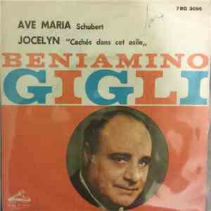 Beniamino Gigli - Ave Maria / Jocelyn “Chachés Dans Cet Asile”