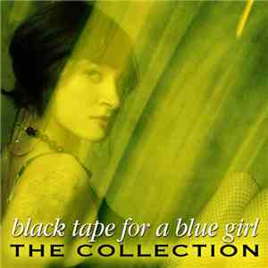 black tape for a blue girl - The Collection
