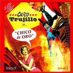 Chico Trujillo - Chico De Oro