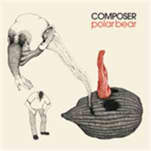 Composer  - Polar Bear (Remixes)