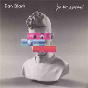 Dan Black - Do Not Revenge