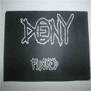 Deny  - Fucked