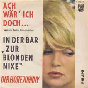Der Flotte Johnny - Ach Wär' Ich Doch... / In Der Bar 