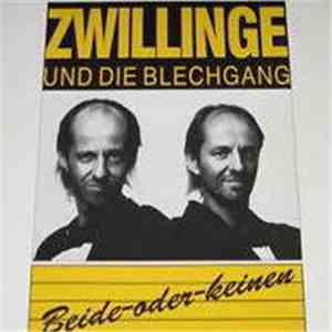 Die Zwillinge Und Die Blechgang - Beide Oder Keinen