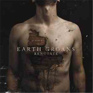Earth Groans - Renovate