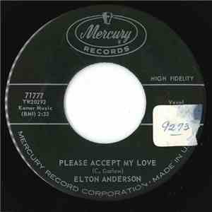 Elton Anderson - Please Accept My Love / I Love You, Cheri