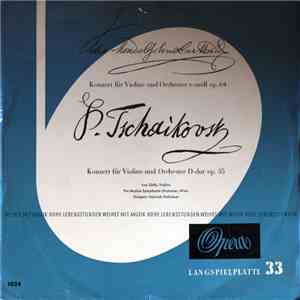 Felix Mendelssohn-Bartholdy, P. Tschaikovsky, Ivry Gitlis, Pro Musica Symphonie Orchester, Wien , Dirigent: Heinrich Hollreiser - Konzert Für Violine Und Orchester E-Moll Op. 64 / D-Dur Op. 35