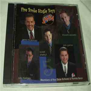 Five Broke Single Boys - Five Broke Single Boys