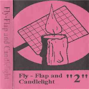 Fly-Flap And Candlelight - 2