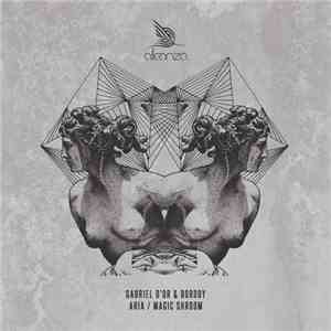 Gabriel D'Or & Bordoy - Aria / Magic Shroom