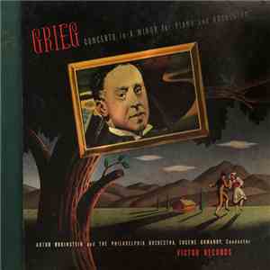 Grieg - Artur Rubinstein And The Philadelphia Orchestra, Eugene Ormandy - C ...