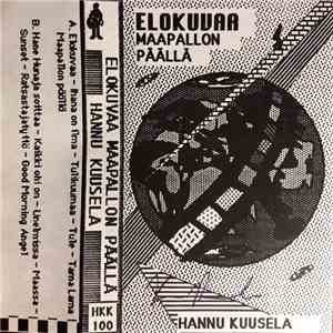 Hannu Kuusela - Elokuvaa Maapallon Päällä