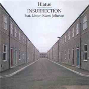 Hiatus  Feat. Linton Kwesi Johnson - Insurrection
