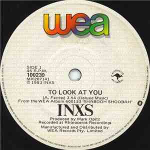 INXS - To Look At You